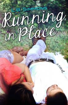 Running in Place (Mending Hearts)