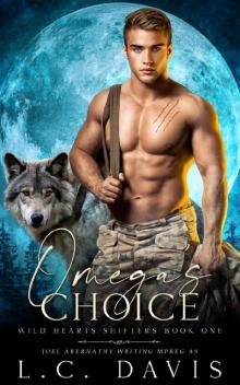 Omega's Choice