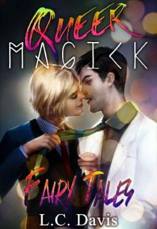 Fairy Tales (Queer Magick Book 2)