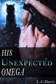 His Unexpected Omega (The Mountain Shifters Book 3)