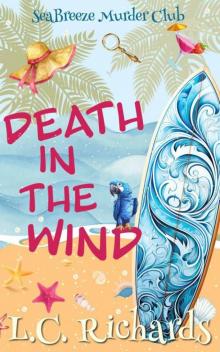 Death in the Wind: A SeaBreeze Island Murder Club Mystery Book 1 (SeaBreeze Island Murder Mystery Club)
