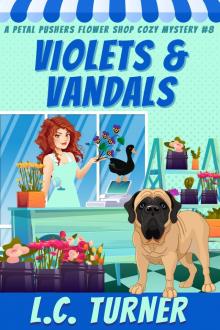 Violets and Vandals