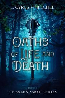 Oaths of Life and Death