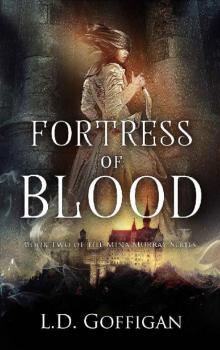 Fortress of Blood (Mina Murray Book 2) Fortress of Blood (Mina Murray Book 2)
