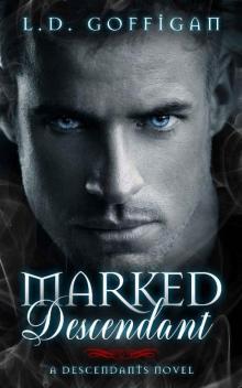Marked Descendant (Descendants Book 2) Marked Descendant (Descendants Book 2)