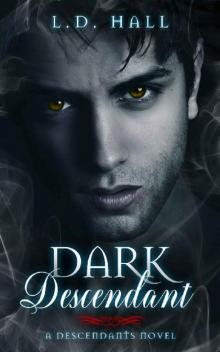 Dark Descendant (Descendants Book 3)