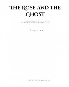 The Rose and the Ghost