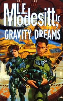 Gravity Dreams Gravity Dreams