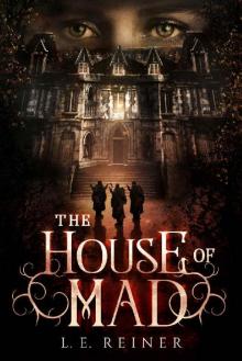 The House of Mad