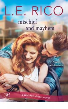 Mischief and Mayhem Mischief and Mayhem