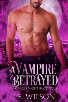 A Vampire Betrayed A Vampire Betrayed