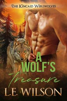 A Wolf's Treasure (The Kincaid Werewolves Book 5) A Wolf's Treasure (The Kincaid Werewolves Book 5)