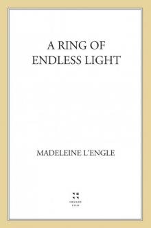 A Ring of Endless Light: The Austin Family Chronicles, Book 4