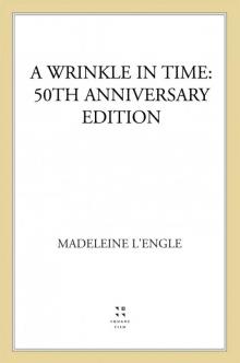 A Wrinkle in Time: 50th Anniversary Edition