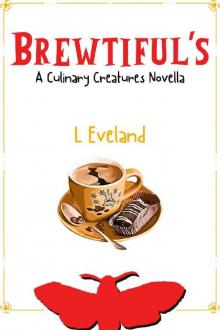 Brewtiful's: A High Heat, Low Stakes MM Monster Romance Novella (Culinary Creatures Book 4)