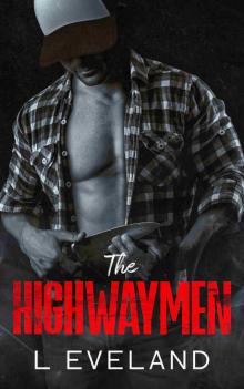 The Highwaymen: A Dark MM Romance
