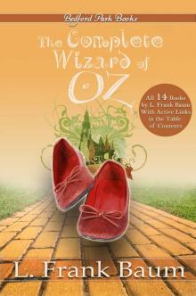The Complete Wizard of Oz Collection (With Active Table of Contents)