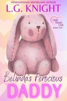 Belinda's Ferocious Daddy (Little Hearts Club Book 2)