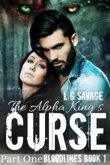 The Alpha King's Curse, Part One The Alpha King's Curse, Part One