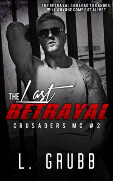 The Last Betrayal The Last Betrayal