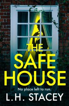 The Safe House The Safe House