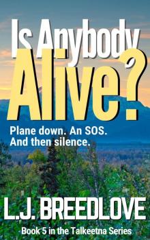 Is Anybody Alive? Is Anybody Alive?