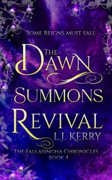 The Dawn Summons Revival (The Fallasingha Chronicles Book 4)