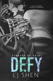 Defy (Sinners of Saint Book 2) Defy (Sinners of Saint Book 2)