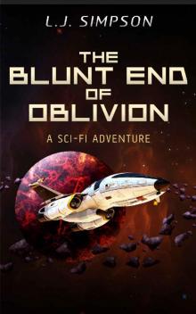 The Blunt End of Oblivion (The Blunt End Series, Book 2)