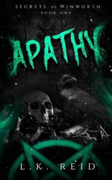 Apathy (Secrets of Winworth Book 1)