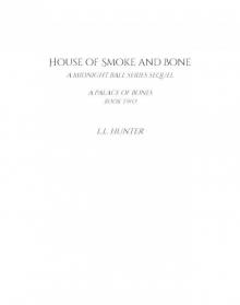 House of Smoke and Bone