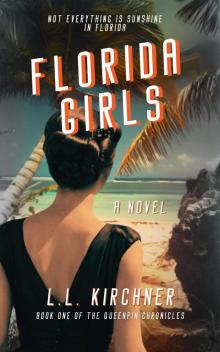 Florida Girls, a Novel