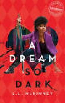 A Dream So Dark A Dream So Dark