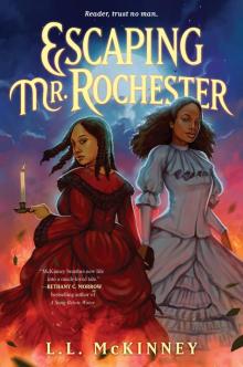 Escaping Mr. Rochester Escaping Mr. Rochester