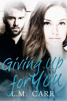 Giving Up for You