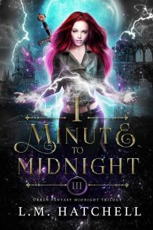 1 Minute to Midnight 1 Minute to Midnight