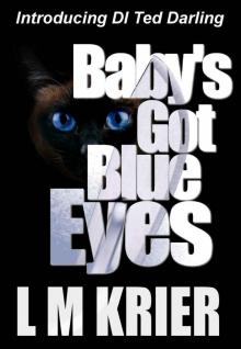 Baby's Got Blue Eyes: Introducing DI Ted Darling