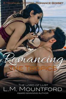 Romancing the Tropics Romancing the Tropics