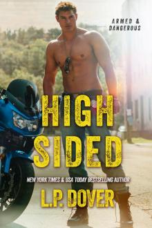 High-Sided: An Armed & Dangerous Novel High-Sided: An Armed & Dangerous Novel