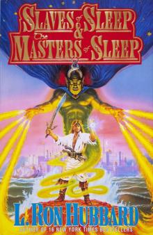 Slaves of Sleep & the Masters of Sleep Slaves of Sleep & the Masters of Sleep