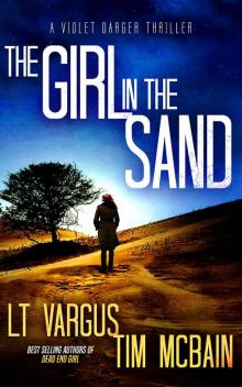 Violet Darger_Book 3_The Girl In The Sand Violet Darger_Book 3_The Girl In The Sand