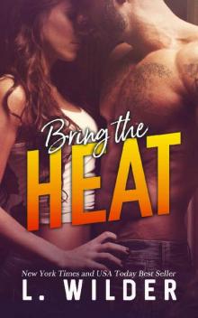 Bring the Heat