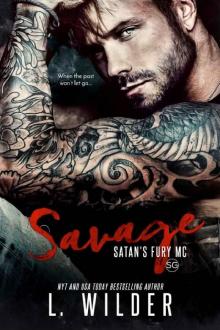 Savage: Satan's Fury MC- SG (Satan's Fury MC Second Generation Book 4)