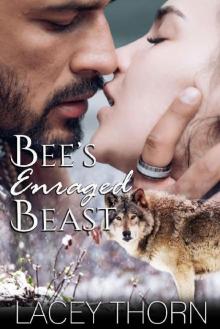 Bee's Enraged Beast (James Pack Book 4) Bee's Enraged Beast (James Pack Book 4)