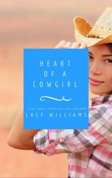 Heart of a Cowgirl Heart of a Cowgirl