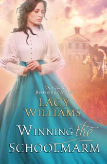Winning the Schoolmarm: Wyoming Legacy (Wind River Hearts Book 14) Winning the Schoolmarm: Wyoming Legacy (Wind River Hearts Book 14)