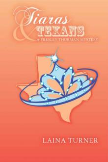 Laina Turner - Presley Thurman 06 - Tiaras & Texans