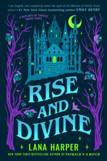 Rise and Divine