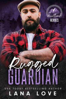 Rugged Guardian: A BBW & Mountain Man Romance