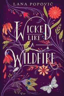 Wicked Like a Wildfire Wicked Like a Wildfire